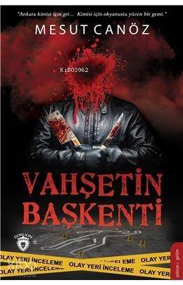 Vahşetin Başkenti - 1