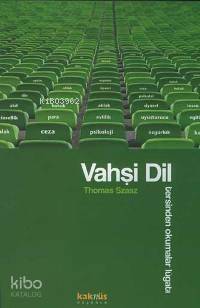 Vahşi Dil; Tersinden Okumalar Lügatı - 1