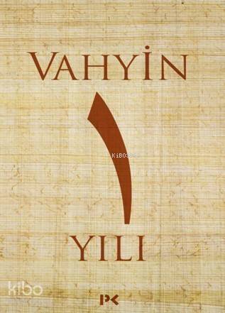 Vahyin 1.Yılı - 1