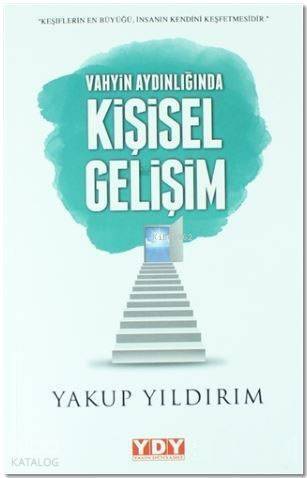 Vahyin Aydılığında Kişisel Gelişim - 1