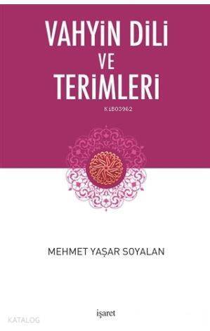 Vahyin Dili ve Terimleri - 1