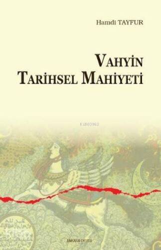 Vahyin Tarihsel Mahiyeti - 1