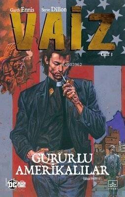 Vaiz Cilt 3: Gururlu Amerikalılar - 1