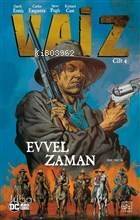 Vaiz Cilt 4 - Evvel Zaman - 1