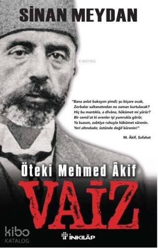 Vaiz; Öteki Mehmed Âkif - 1