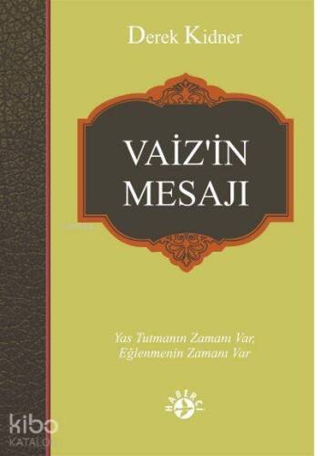 Vaiz'in Mesajı; Yas Tutmanın Zamanı Var, Eğlenmenin Zamanı Var - 1