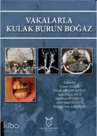 Vakalarla Kulak Burun Boğaz - 1