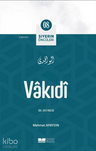 Vakıdi; Siyerin Öncüleri 08 - 1