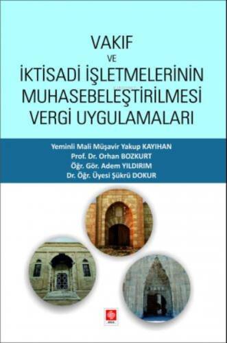 Vakıf ve İktisadi İşletmelerinin Muhasebeleştirilmesi Vergi Uygulamaları - 1