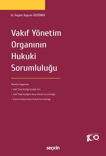 Vakıf Yönetim Organının Hukuki Sorumluluğu - 1