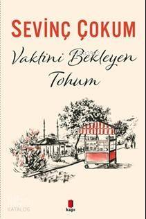 Vaktini Bekleyen Tohum - 1