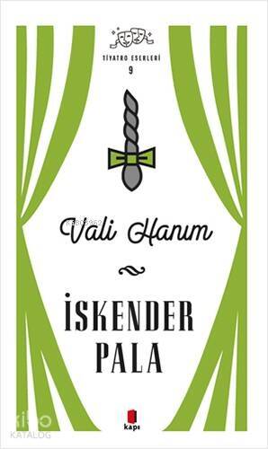 Vali Hanım - Tiyatro Eserleri 9 - 1