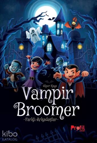 Vampir Broomer;Farklı Arkadaşlar - 1