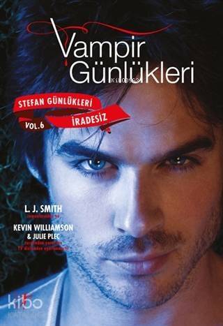 Vampir Günlükleri - Stefan Günlükleri Vol: 6 İradesiz - 1