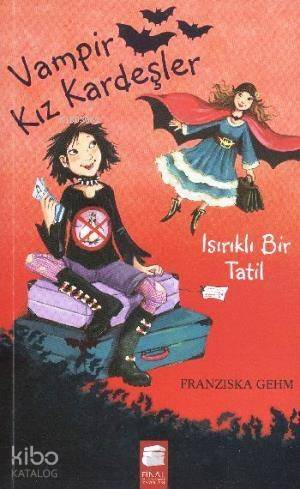 Vampir Kız Kardeşler 5; Isırıklı Bir Tatil (11-15 Yaş) - 1