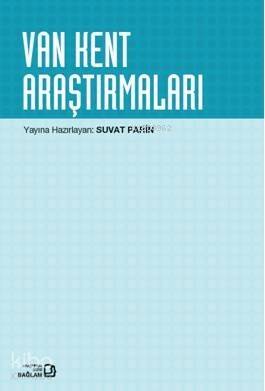 Van Kent Araştırmaları - 1