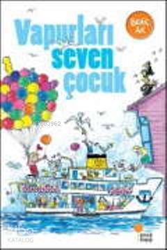 Vapurları Seven Çocuk - 1