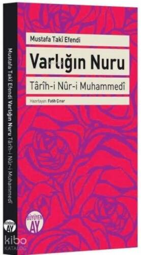 Varlığın Nuru; Tarih-i Nur-i Muhammedi - 1