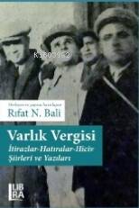 Varlık Vergisi; İtirazlar-Hatıralar-Hiciv Şiirleri ve Yazıları - 1