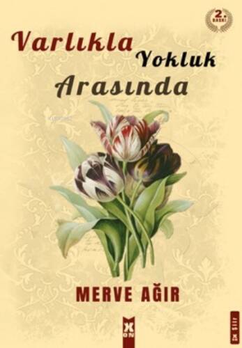 Varlıkla Yoklu Arasında - 1