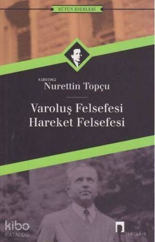 Varoluş Felsefesi - Hareket Felsefesi - 1