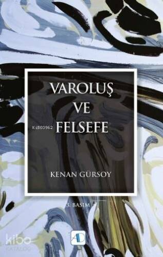 Varoluş ve Felsefe - 1