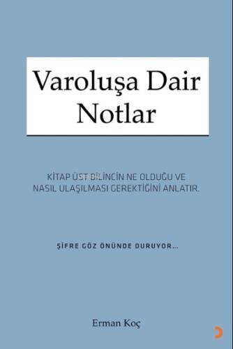 Varoluşa Dair Notlar - 1