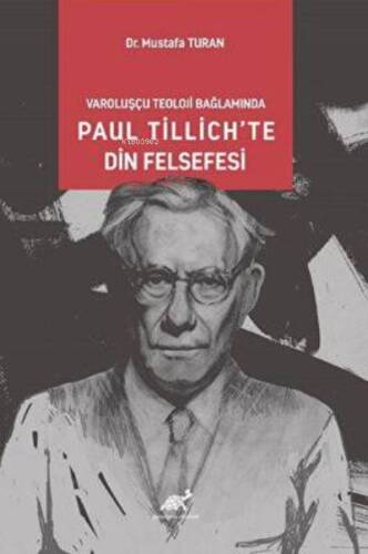 Varoluşcçu Teoloji Bağlamında Paul Tillich’te Din Felsefesi - 1