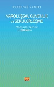 Varoluşsal Güvenlik ve Seküleşme- Modern Bir Teorinin Eleştirisi - 1