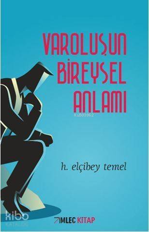 Varoluşun Bireysel Anlamı - 1