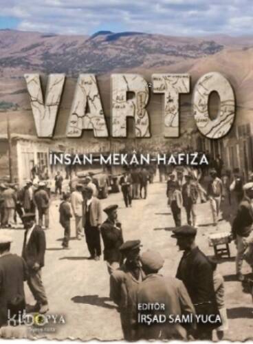 Varto - İnsan - Mekan - Hafıza - 1