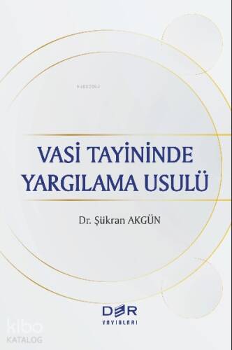 Vasi Tayininde Yargılama Usulü - 1