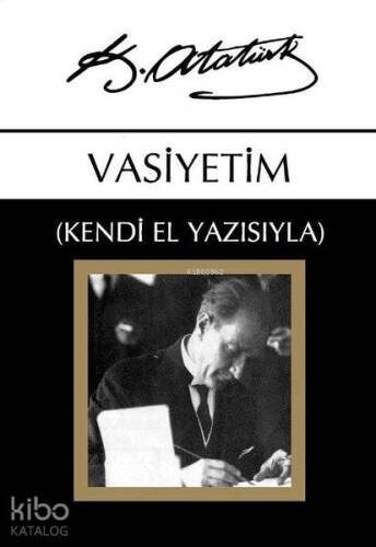 Vasiyetim - (Kendi El Yazısıyla) - 1