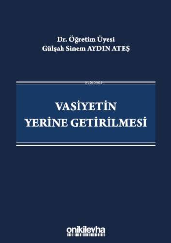 Vasiyetin Yerine Getirilmesi - 1