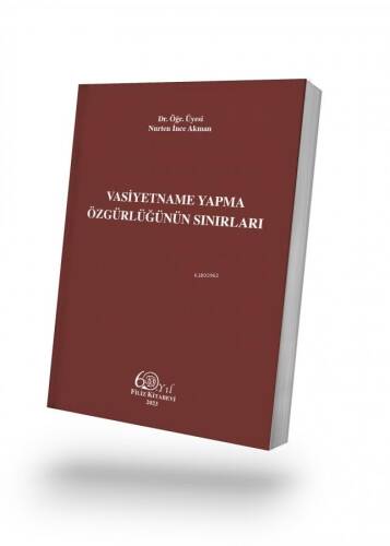 Vasiyetname Yapma Özgürlüğünün Sınırları - 1