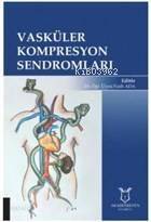 Vasküler Kompresyon Sendromları - 1