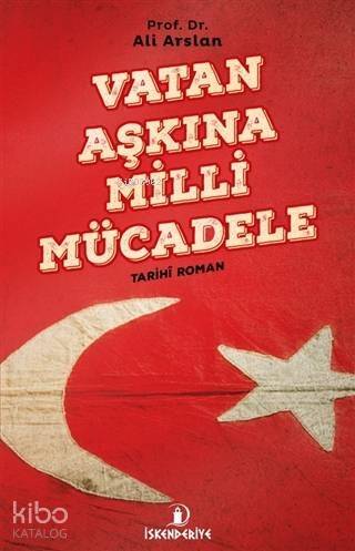 Vatan Aşkına Milli Mücadele - 1