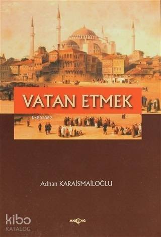 Vatan Etmek - 1