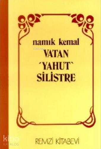 Vatan Yahut Silistre - 1