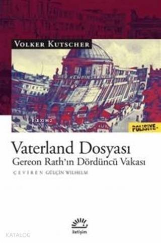 Vaterland Dosyası; Gereon Rath'ın Dördüncü Vakası - 1