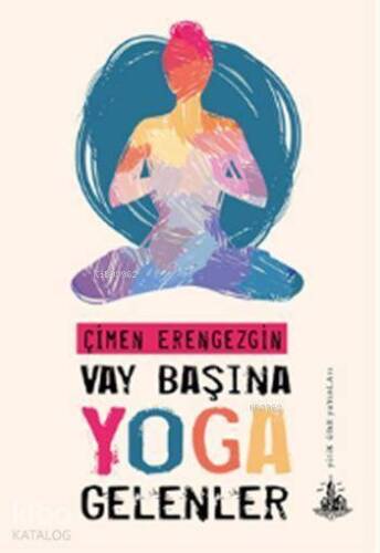 Vay Başına Yoga Gelenler - 1