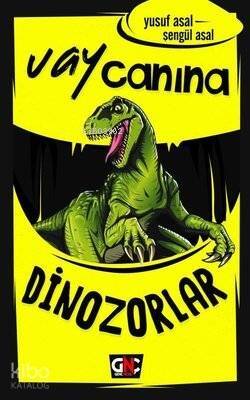 Vay Canına Dinozorlar - 1