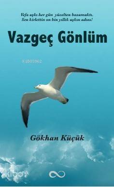 Vazgeç Gönlüm - 1