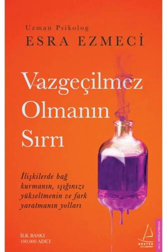 Vazgeçilmez Olmanın Sırrı - 1