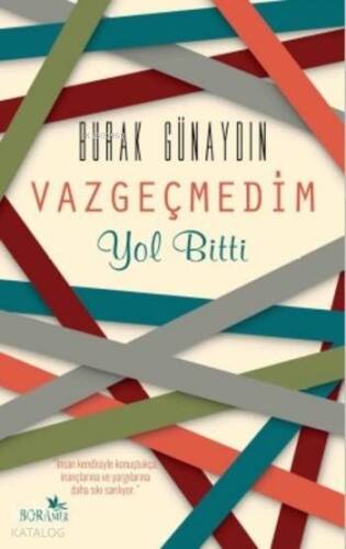 Vazgeçmedim Yol Bitti - 1