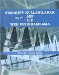 Vbscript Kullanılarak ASP ile Web Programlama - 1