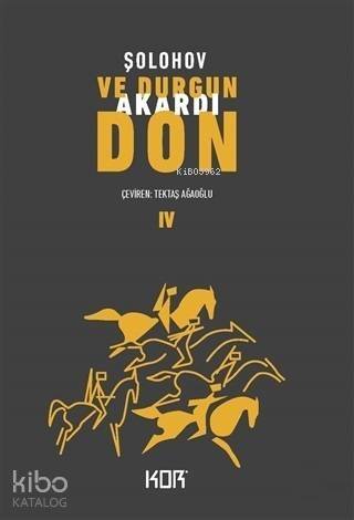 Ve Durgun Akardı Don - 4 - 1