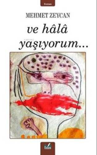 Ve Hala Yaşıyorum - 1