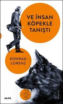 Ve İnsan Köpekle Tanıştı - 1