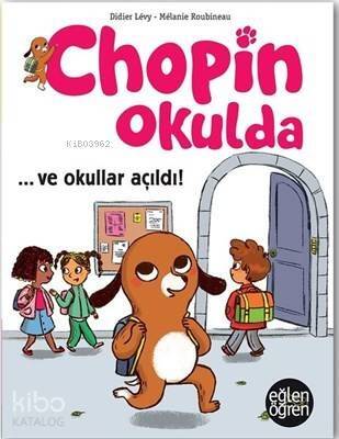 Ve Okullar Açıldı - Eğlen Öğren Chopin Okulda - 1